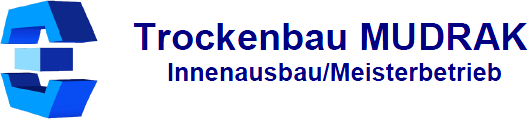 Trockenbau MUDRAK Innenausbau Meisterbetrieb